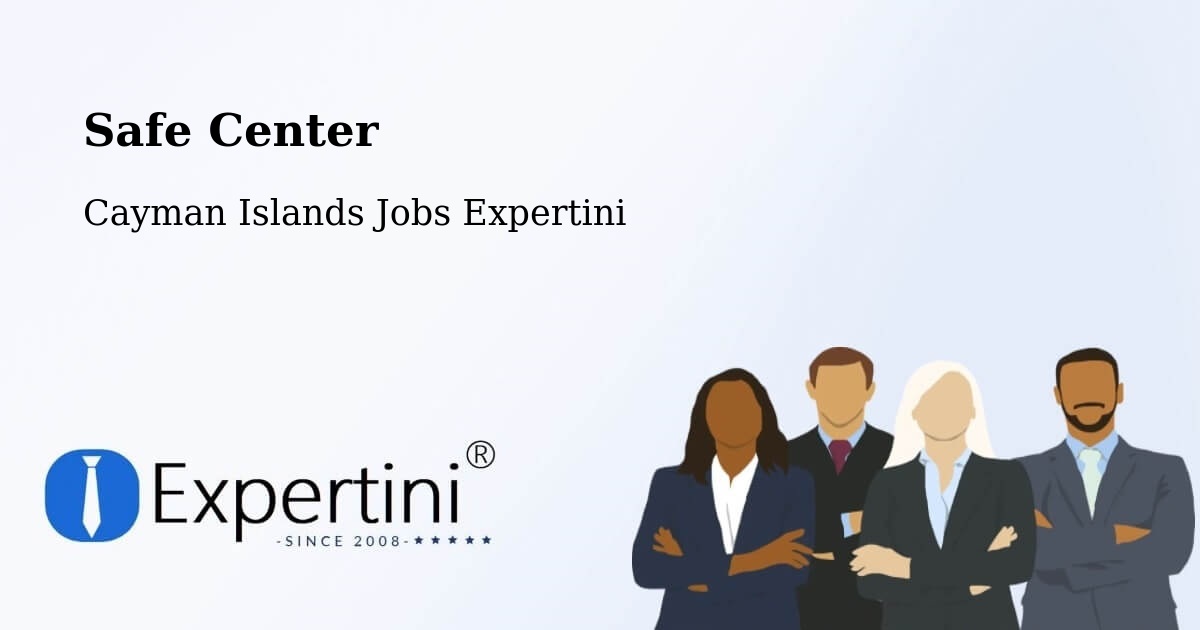 Safety Center – Cayman Islands - Cayman Islands Jobs Expertini