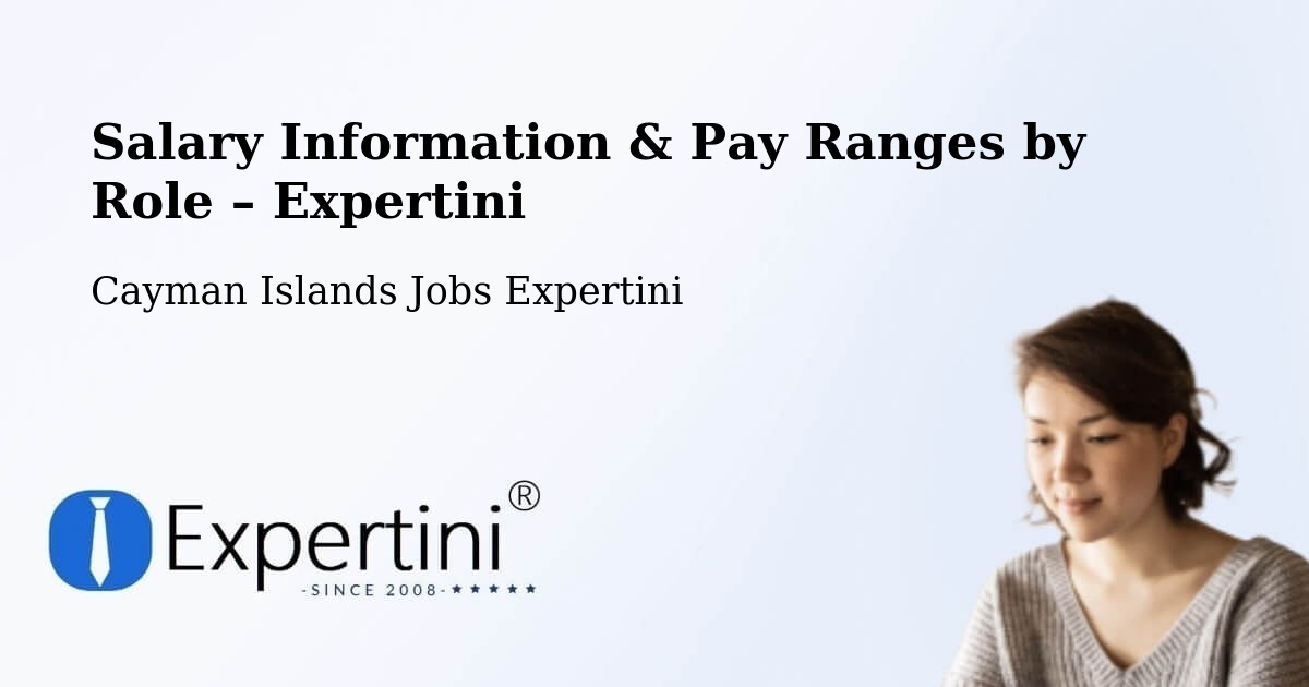 Salary Information & Pay Ranges – Cayman Islands - Cayman Islands Jobs Expertini