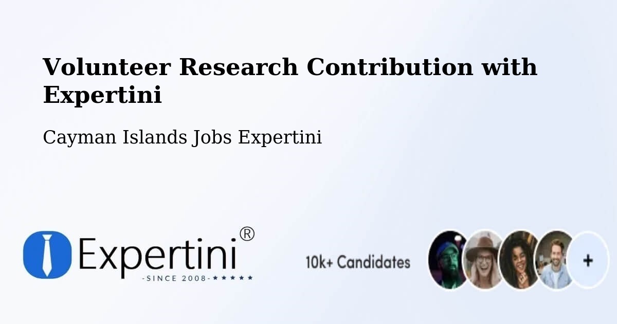 Volunteer Research Contribution Program – Cayman Islands - Cayman Islands Jobs Expertini